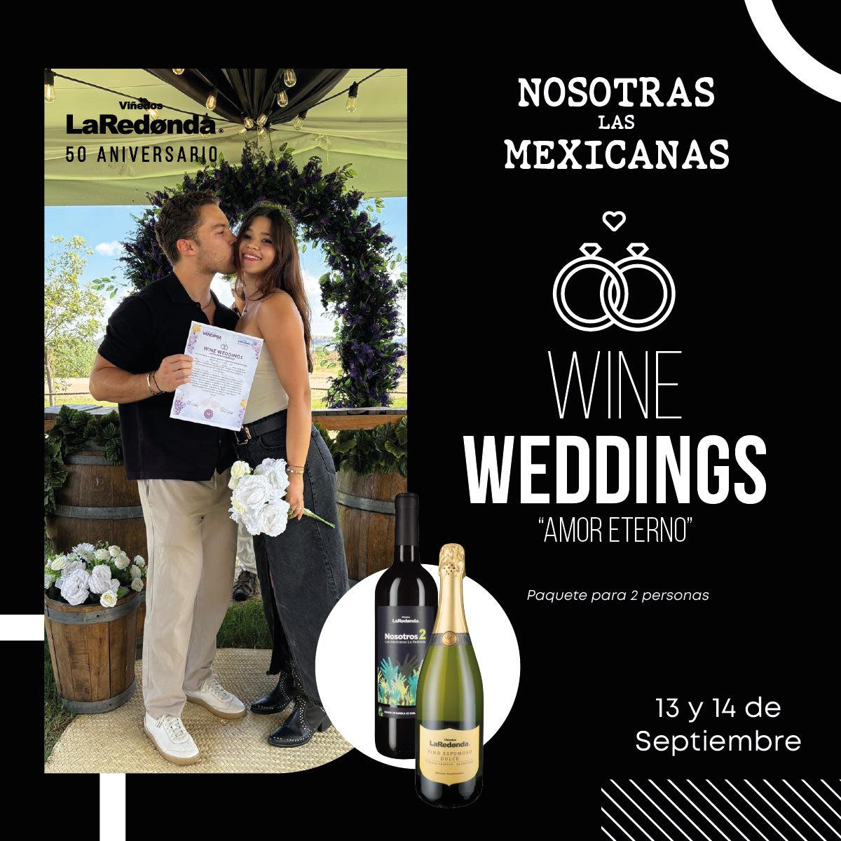 (Wine Weddings: Amor Eterno) Nosotras Las Mexicanas 2025